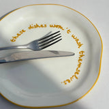 these dishes don't wash themself bord met bestek